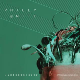 June Rodriguez - Philly@nite art